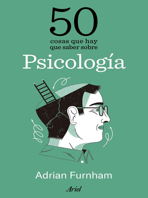 Title details for 50 cosas que hay que saber sobre psicología by Adrian Furnham - Available